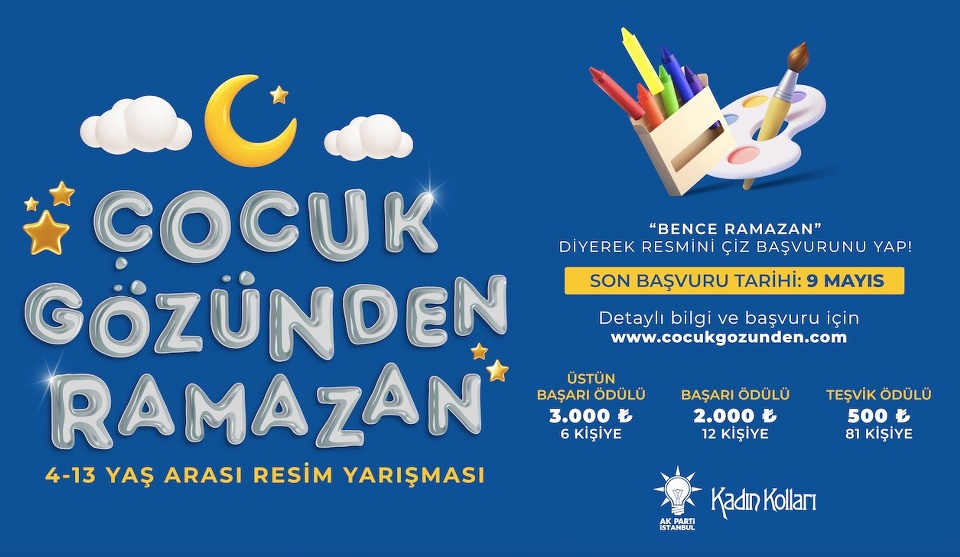 AK Parti İstanbul’dan ‘Çocuk Gözünden Ramazan’ Yarışması